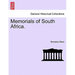 Memorials of South Africa.