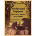 Advice and Support: The Early Years, 1941-1960