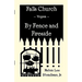 Falls Church, Virginia: By Fence and Fireside