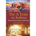 The A Train to Sedona: Moving Through Your Shadow Toward the Light