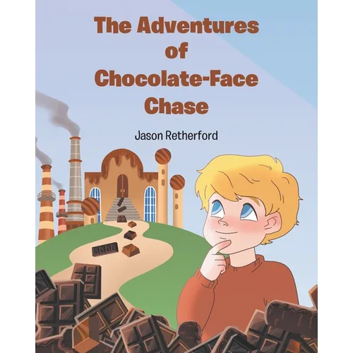 The Adventures of Chocolate-Face Chase