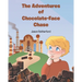The Adventures of Chocolate-Face Chase
