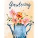 Garden Planner And Log Book: Monthly Gardening Notebook for Recording Important Plant Details of Vegetable, Fruit, Flower, Herb & Ornamental