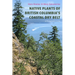 Native Plants of British Columbia's Coastal Dry Belt: A Photographic Guide