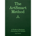 The Artsmart Method: A Guide to Business Autonomy for Artists