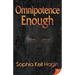 Omnipotence Enough