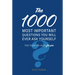 The 1,000 Most Important Questions You Will Ever Ask Yourself: That Make Life Work for You