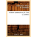 Histoire journalière de Paris, (Éd.1885)