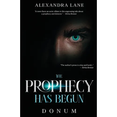 The Prophecy Has Begun: Donum