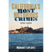 California's Most Notorious Crimes: 1950-1999
