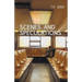 Scenes and Speculations