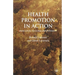 Health Promotion in Action: From Local to Global Empowerment