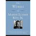 The Words of Martin Luther King, Jr.