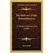 The Believer's Daily Remembrancer: Or Pastor's Morning Visit (1846)