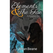 Elements & the Fae: Elemental Series Book 2