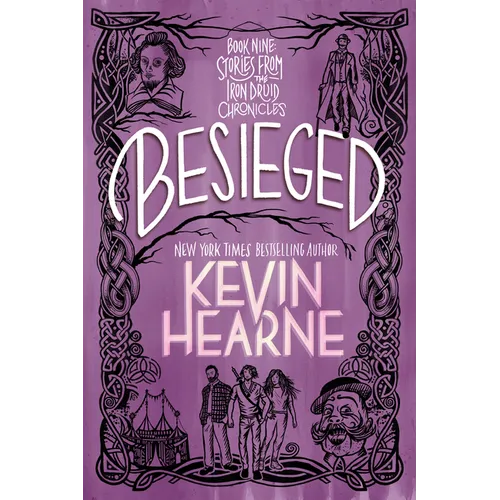 Besieged: Book Nine: Stories from the Iron Druid Chronicles