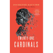 Twenty-One Cardinals