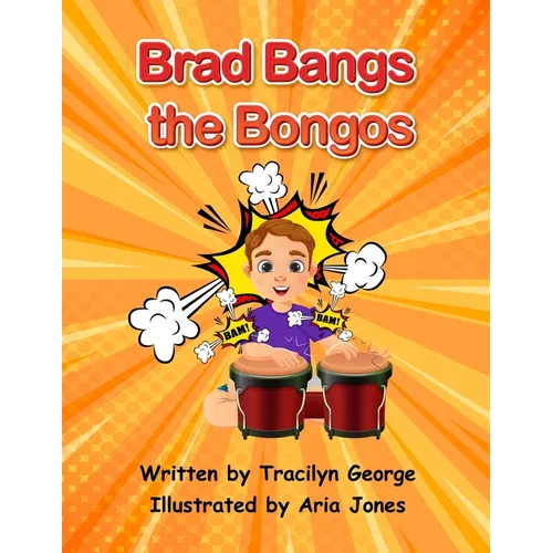 Brad Bangs the Bongos