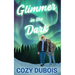Glimmer in the Dark