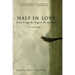 Half in Love: Surviving the Legacy of Suicide