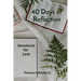 40 Days of Reflection: Devotions for Lent