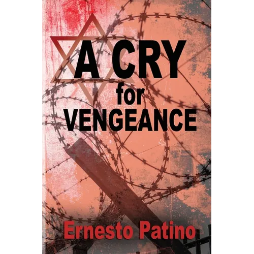A Cry for Vengeance