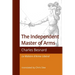 The Independent Master of Arms