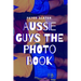 Aussie Guys the Photo Book