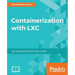 Containerization with LXC