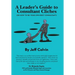 A Leader's Guide to Consultant Cliches: (Or How to Be Your Own Best Consultant)