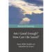 Am I Good Enough? How Can I Be Saved?: Basic Bible Studies on Salvation by Grace