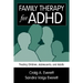 Family Therapy for ADHD: Treating Children, Adolescents, and Adults