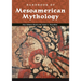 Handbook of Mesoamerican Mythology