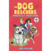 The Dog Rescuers Book II: Purrfectly Unleashed