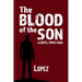 The Blood of the Son: A Cartel Family Saga