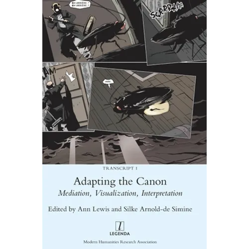 Adapting the Canon: Mediation, Visualization, Interpretation
