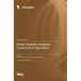 Power System Analysis Control and Operation