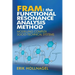 Fram: The Functional Resonance Analysis Method: Modelling Complex Socio-Technical Systems
