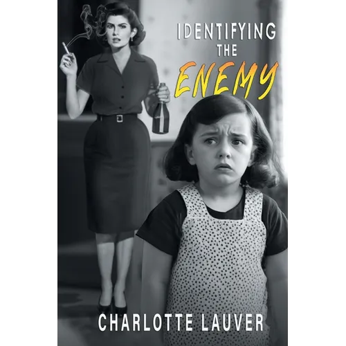 Identifying the Enemy