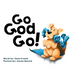 Go God Go!