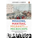 Missions, Mantras, Migrants and Microchips: A History of the Indo-Us Encounter, 1492 to the Present