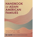 Handbook of Asian American Families