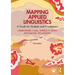 Mapping Applied Linguistics: A Guide for Students and Practitioners
