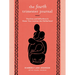 The Fourth Trimester Journal: Practices and Reflections to Honor Your Journey Into Motherhood