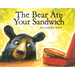 Bear Ate Your Sandwich