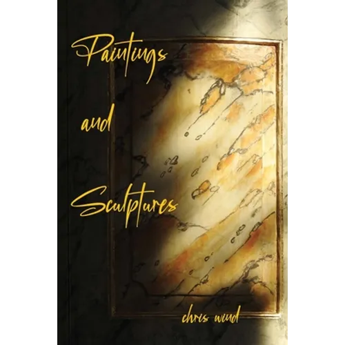 Paintings and Sculptures