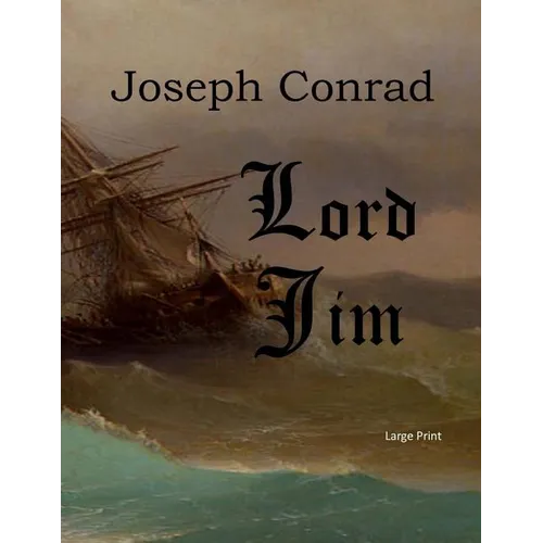 Lord Jim: Large Print
