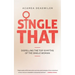 Single That: Dispelling The Top 10 Myths Of The Single Woman