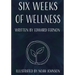 Six Weeks of Wellness