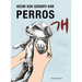 Perros / Dog Days